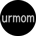 urmom